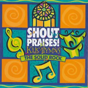 The Solid Rock: Hymns
