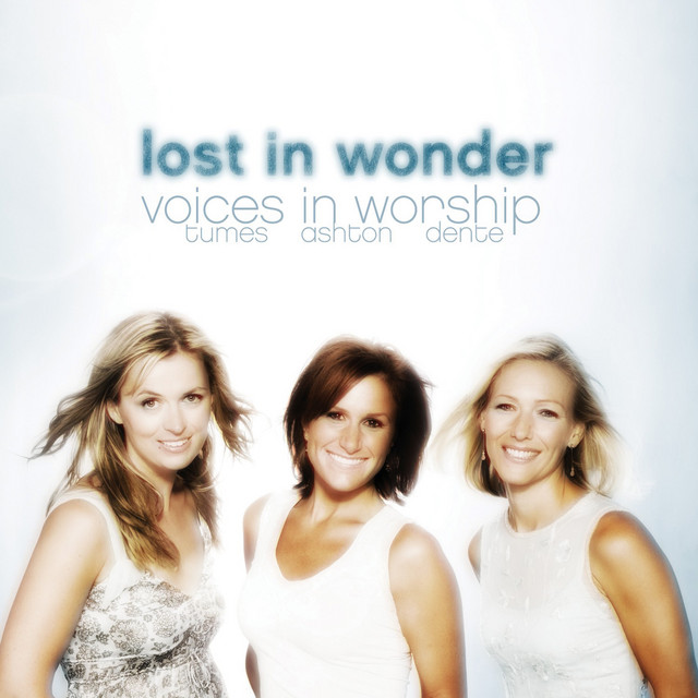 Lost In Wonder (Voices Of Worship)