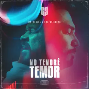 No Tendré Temor – Single (feat. Robert Rangel) – Single