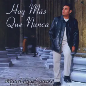 Hoy Más Que Nunca