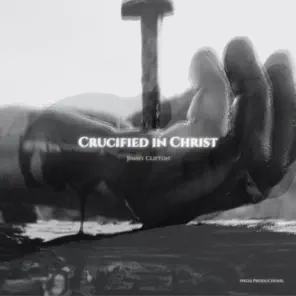 Crucified in Christ