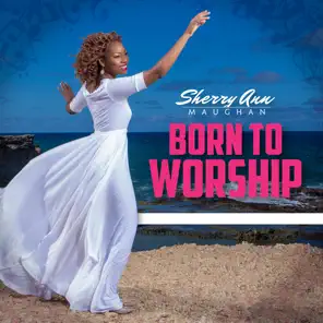 Born to Worship – Single