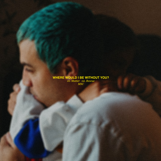 Where Would I Be Without You?