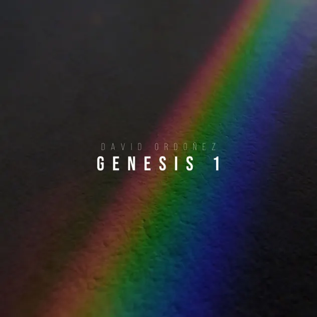 David Ordoñez – Génesis 1 (2025)