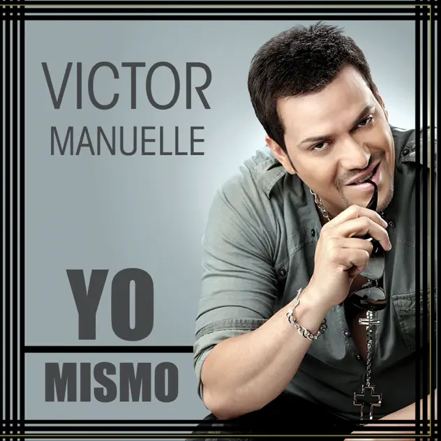 Victor Manuelle – Yo Mismo (2010)