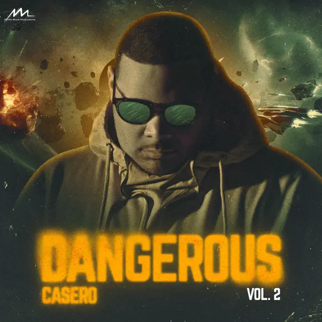 Casero – Dangerous, Vol. 2 (2025)
