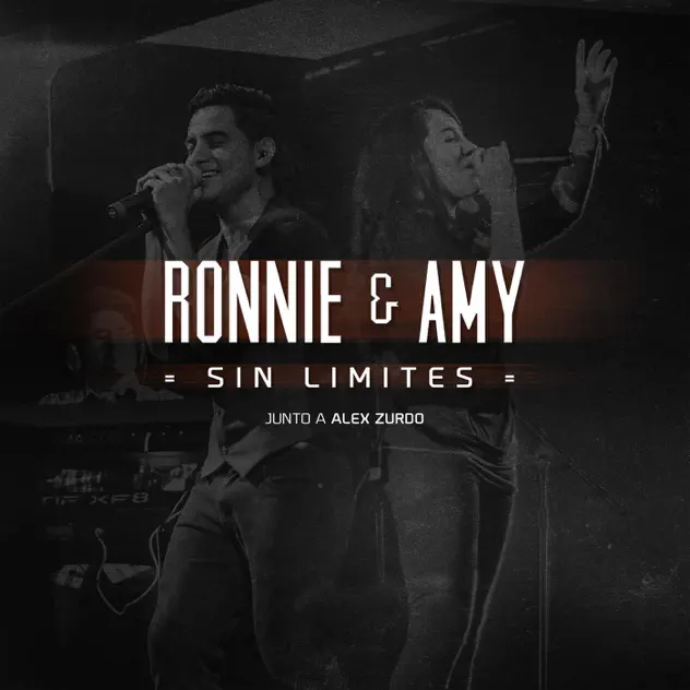 Ronnie & Amy – Sin Límites (2013)