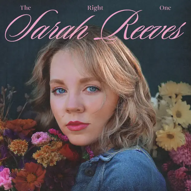 Sarah Reeves – The Right One – EP (2025)