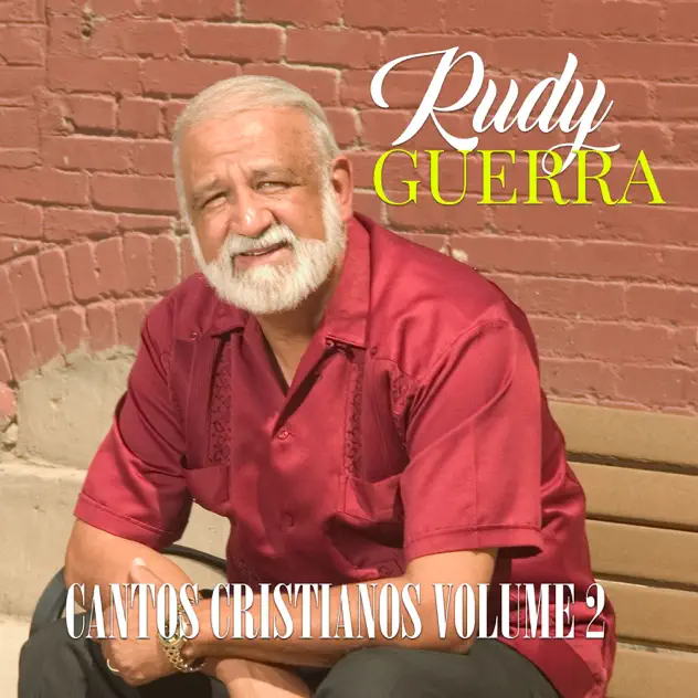 Rudy Guerra – Cantos Cristiano Volumen 2 (2021)