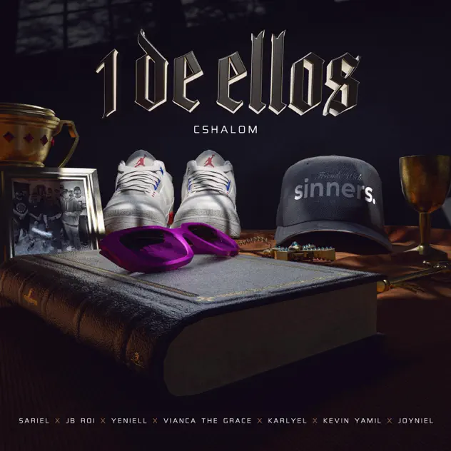 CSHALOM – 1 De ellos (feat. SarieL, JB ROI, Yeniell, Vianca «The Grace», Karlyel, Kevin Yamil & JOYniel) (2025)