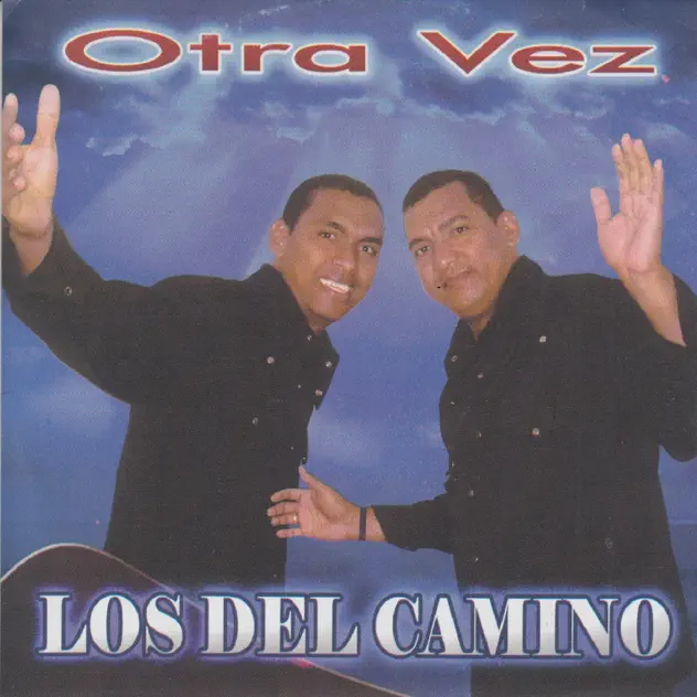 Los del Camino – Otra Vez (2014)