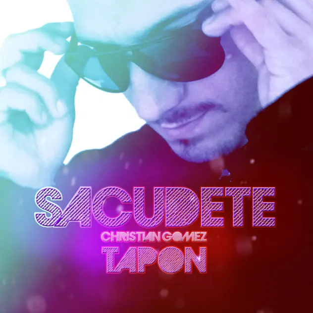 Tapón – Sacúdete (2013)