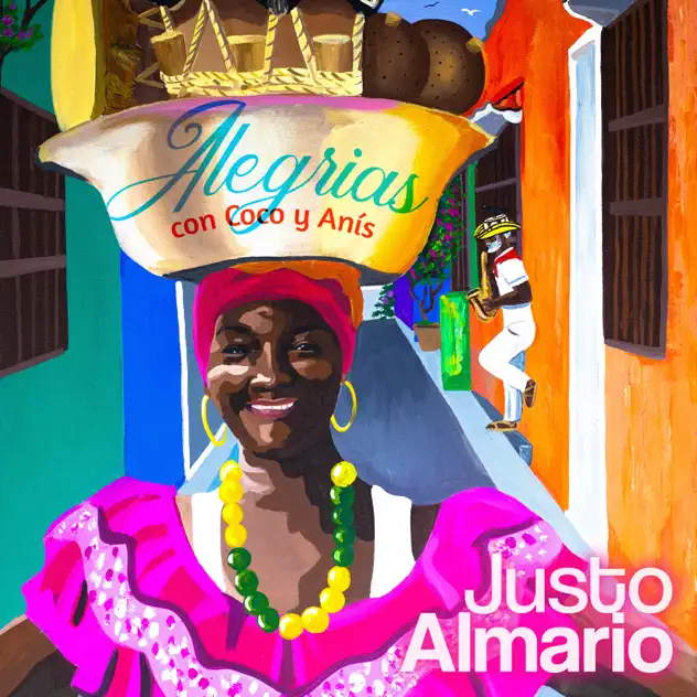 Justo Almario – Alegrías de Coco y Anís (2025)