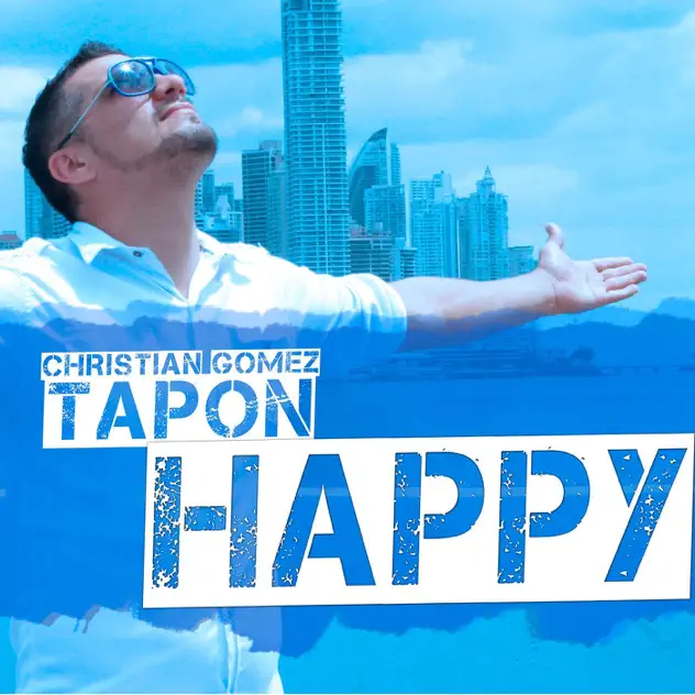 Tapón – Happy (2014)