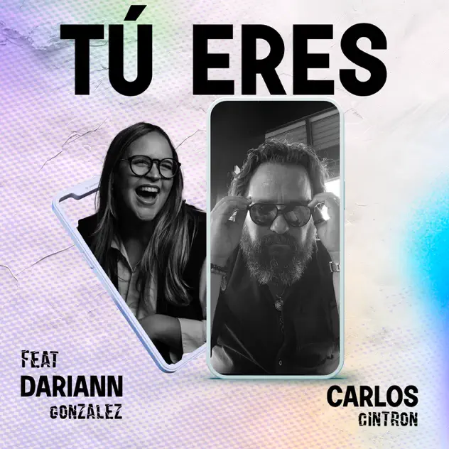 Carlos Cintrón – Tú Eres (feat. Dariann González) (2024)