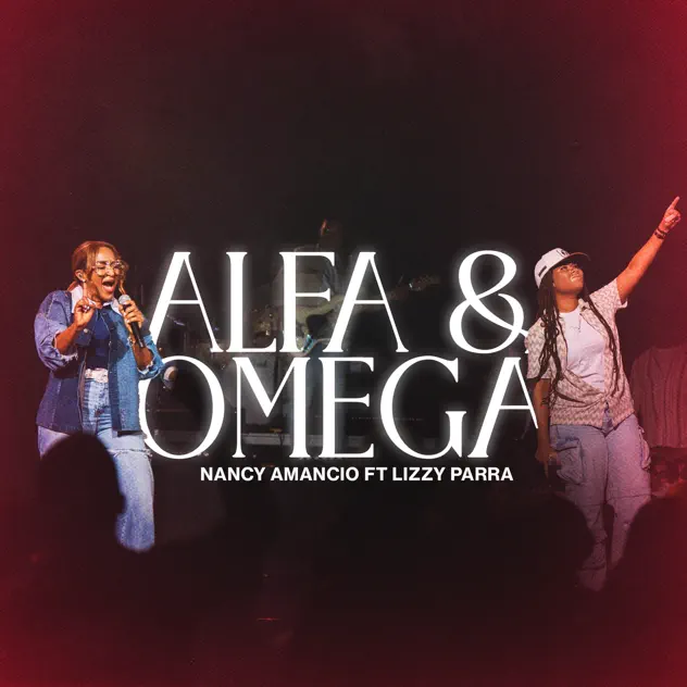 Nancy Amancio – Alfa y Omega (feat. Lizzy Parra) (2025)