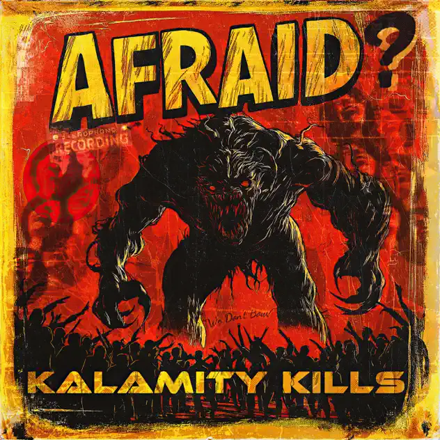 KALAMITY KILLS – Afraid? – EP (2025)