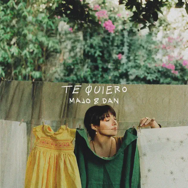 Majo y Dan – Te Quiero (2025)