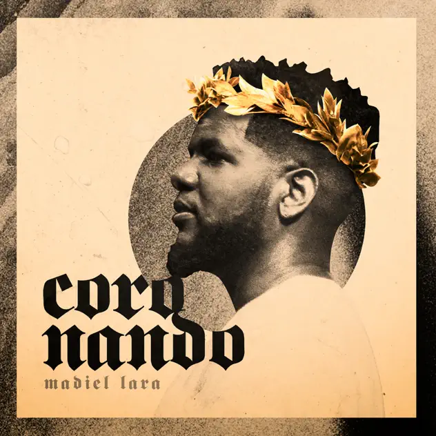 Madiel Lara – Coronando (2018)