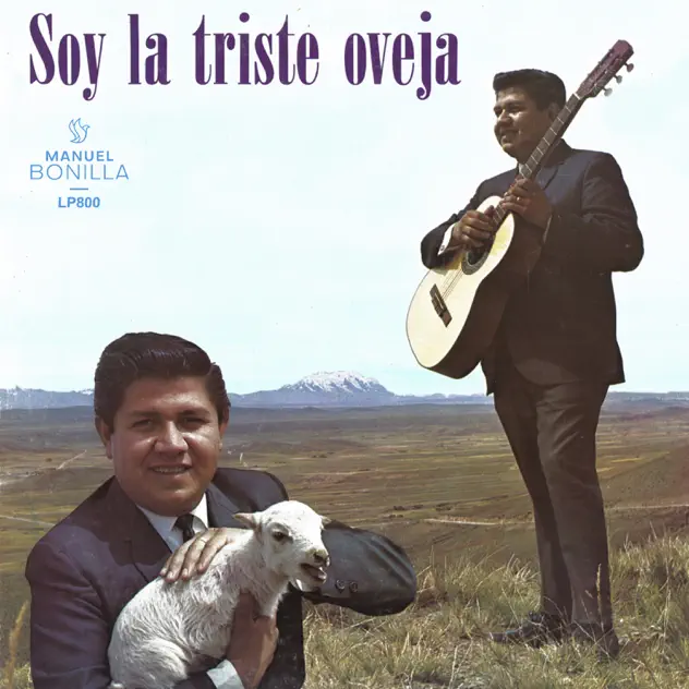 Manuel Bonilla – Soy La Triste Oveja (2018)