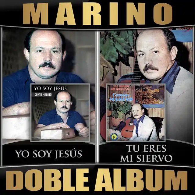 Marino – Yo Soy Jesús / Tu eres Mi Siervo (Album Doble) (1977)