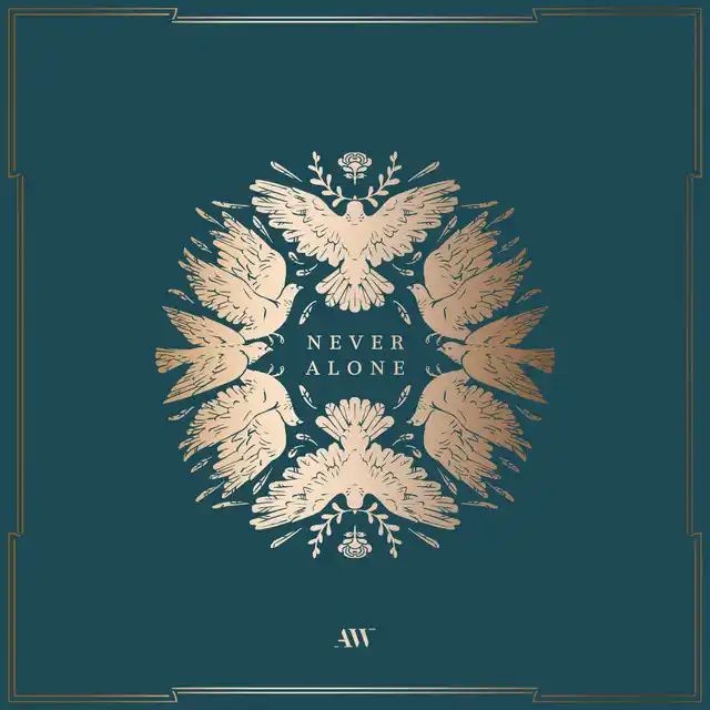 Aaron Shust – Never Alone (2020)