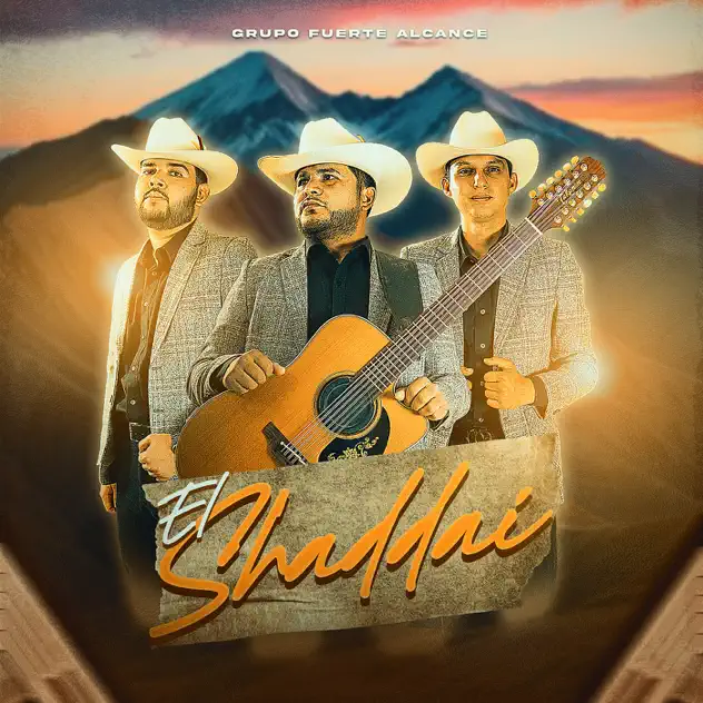 Grupo Fuerte Alcance – El Shaddai (2024)