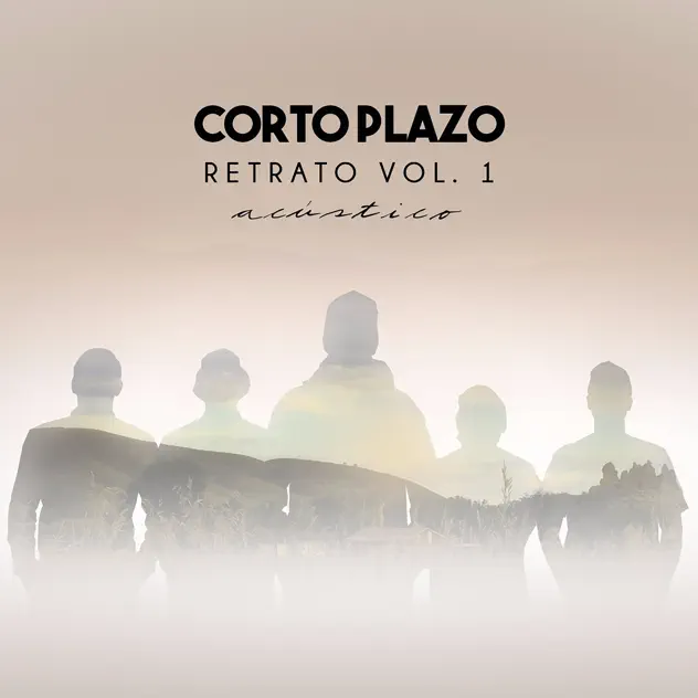Corto Plazo – Retrato Vol. 1 (Acústico) (2016)