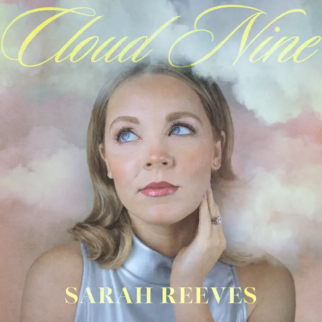 Sarah Reeves – Cloud Nine – EP (2025)