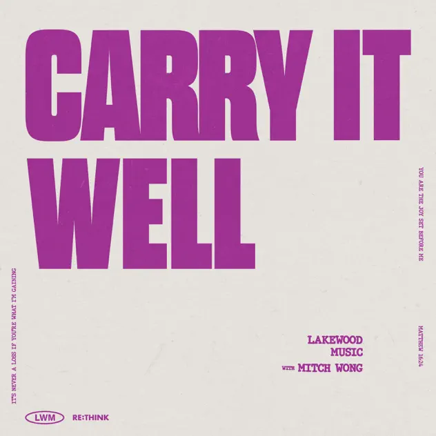 Lakewood Music & Mitch Wong – Carry It Well (2025)