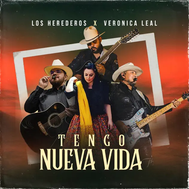 Los Herederos & Verónica Leal – Tengo Nueva Vida (2025)