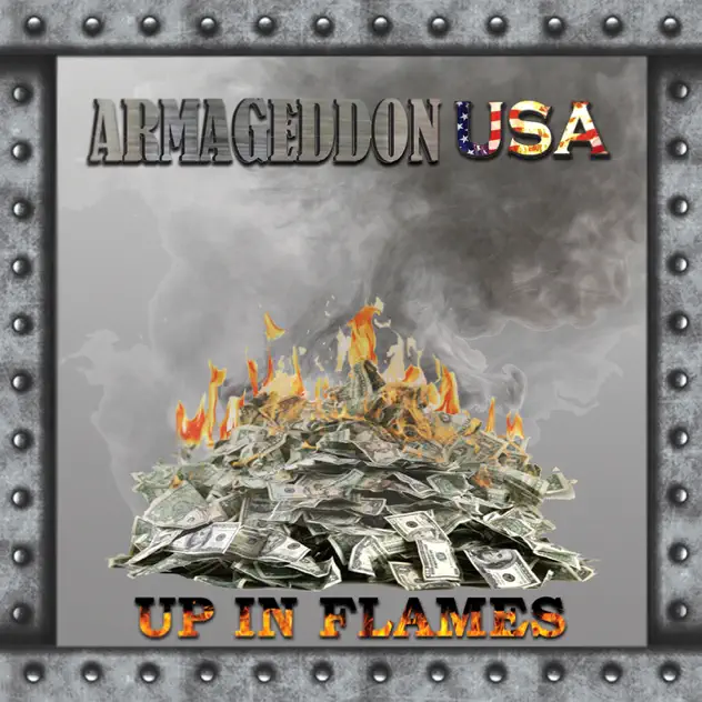Armageddon USA – Up in Flames (2015)