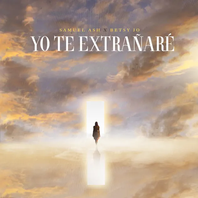 Samuel ASH & Betsy Jo – Yo Te Extrañaré (2025)