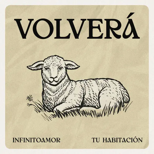 Infinitoamor & Tu Habitación – Volverá (2025)