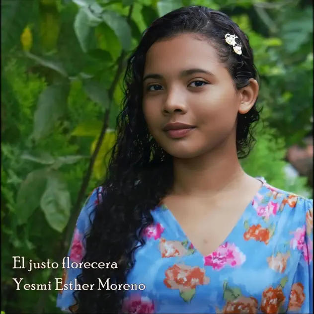 Yesmi Esther moreno – El Justo Florecerá – EP (2024)