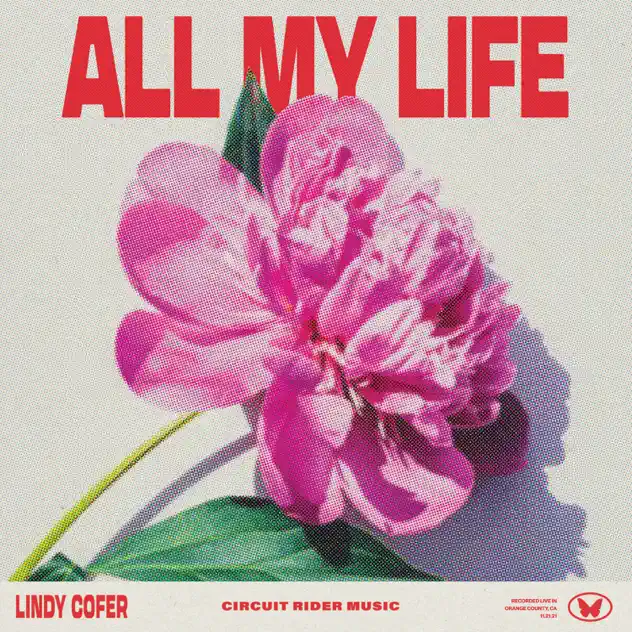 Lindy Cofer & Circuit Rider Music – All My Life (Live) (2024)