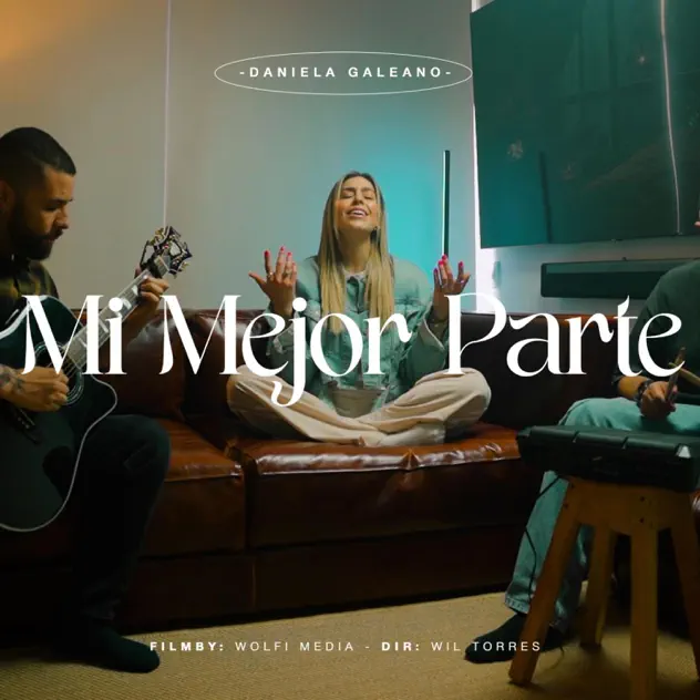 Daniela Galeano – Mi Mejor Parte (2025)