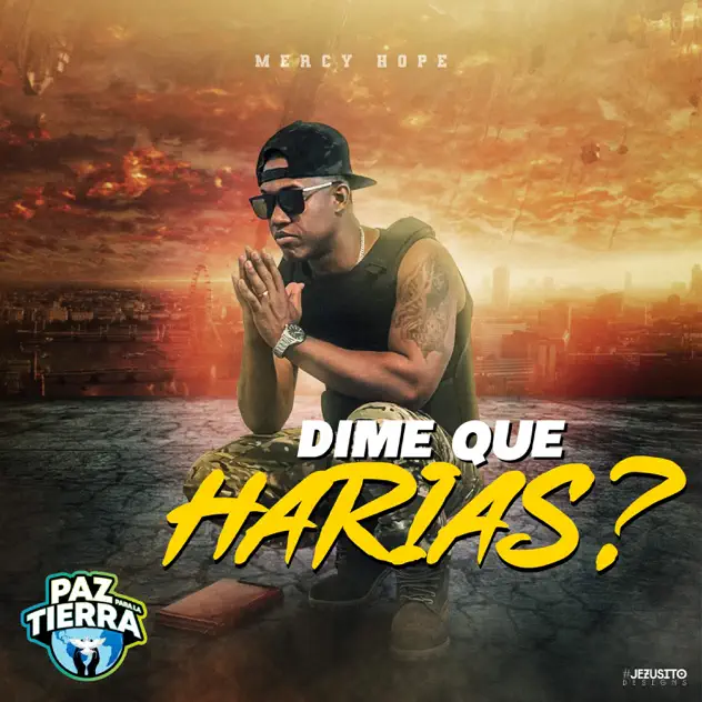 Mercy Hope – Dime Que Tu Harías? (2025)