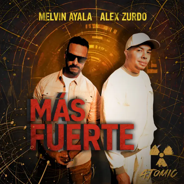 Melvin Ayala – Más Fuerte (feat. Alex Zurdo) (2025)