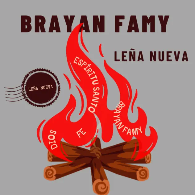 Brayan Famy – Leña Nueva (2025)
