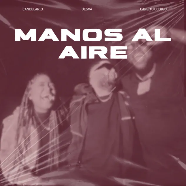 Candelario, DesXa & Carlito Codigo – Manos Al Aire (2025)