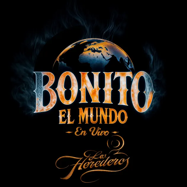 Los Herederos – Bonito el Mundo (En Vivo) (2025)