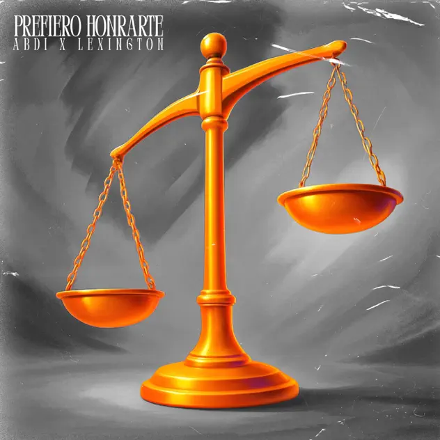 Abdi & Lexington – Prefiero Honrarte (2025)