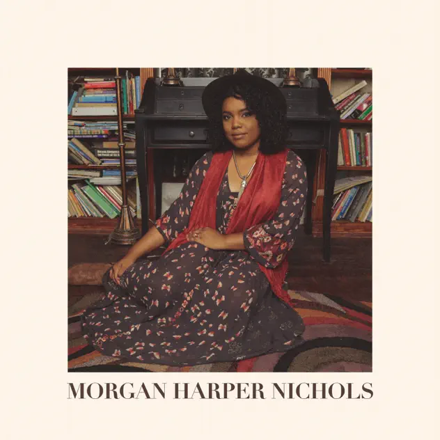 Morgan Harper Nichols – Morgan Harper Nichols (2017)