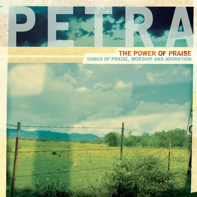 Petra – The Power Of Praise (2002)