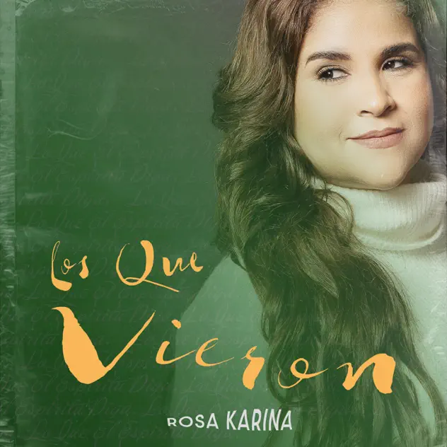 Rosa Karina – Los Que Vieron (2024)