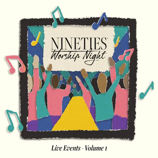 Nineties Worship Night – Live Events, Vol. 1 (Live) (2024)