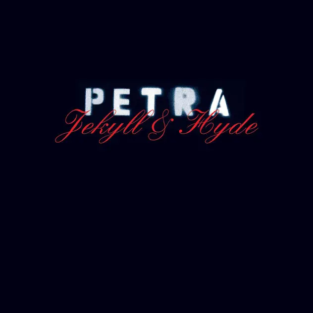 Petra – Jekyll & Hyde (2003)