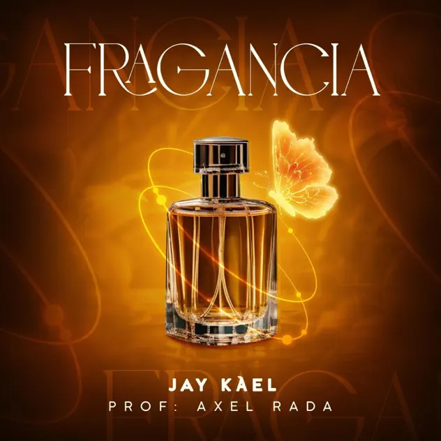 Jay Kàel – Fragancia (2025)