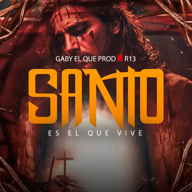 Gaby El Que Produce & R13 Prod – Santo Es El Que Vive (Drill) (2025)